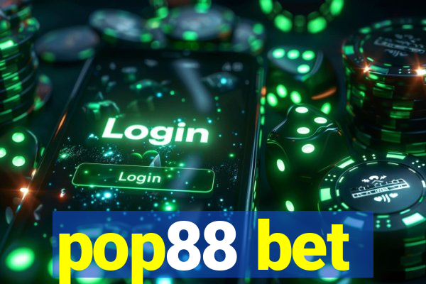 pop88 bet